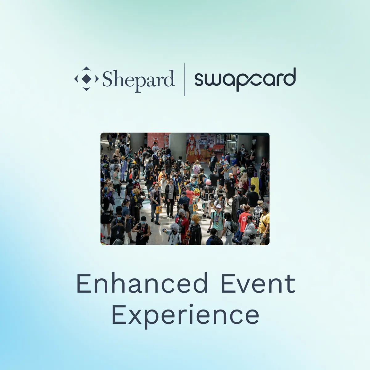 Shepard x Swapcard: Enhanced Event Experience