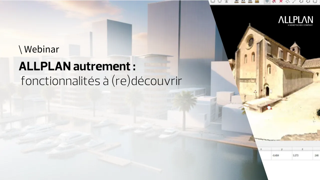 ALLPLAN in a new way: features to rediscover
