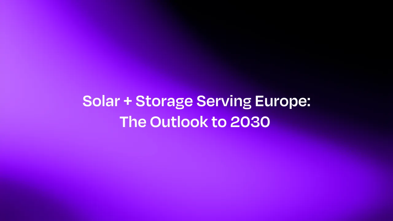 Solar + Storage Serving Europe: The Outlook to 2030