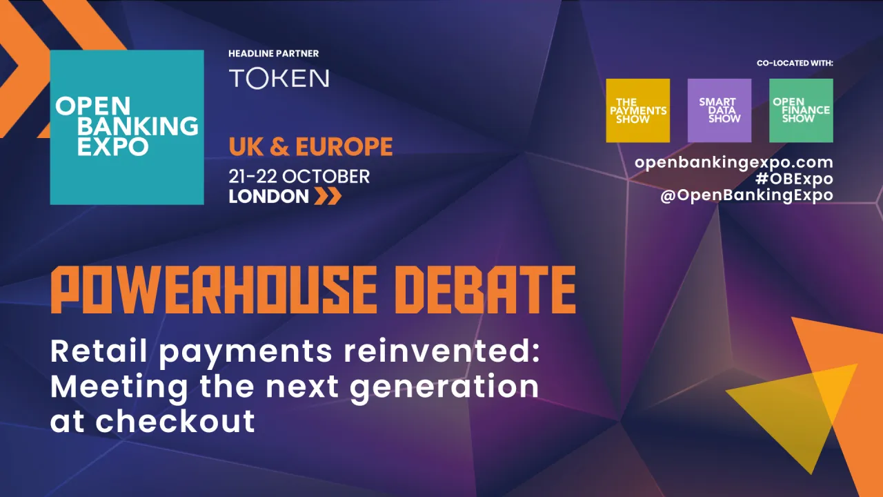 POWERHOUSE DEBATE: Retail payments reinvented: Meeting the next generation at checkout