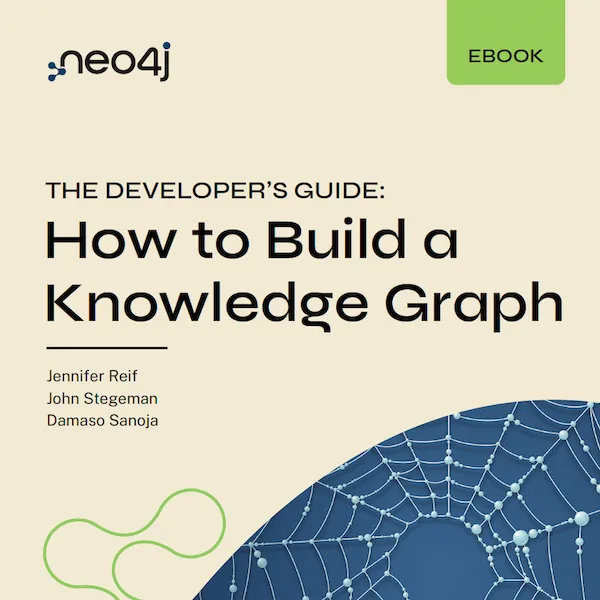 The Developer’s Guide: How to Build a Knowledge Graph