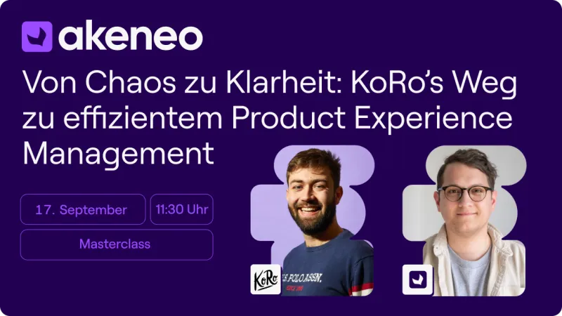 Von Chaos zu Klarheit: KoRo’s Weg zu effizientem Product Experience Management