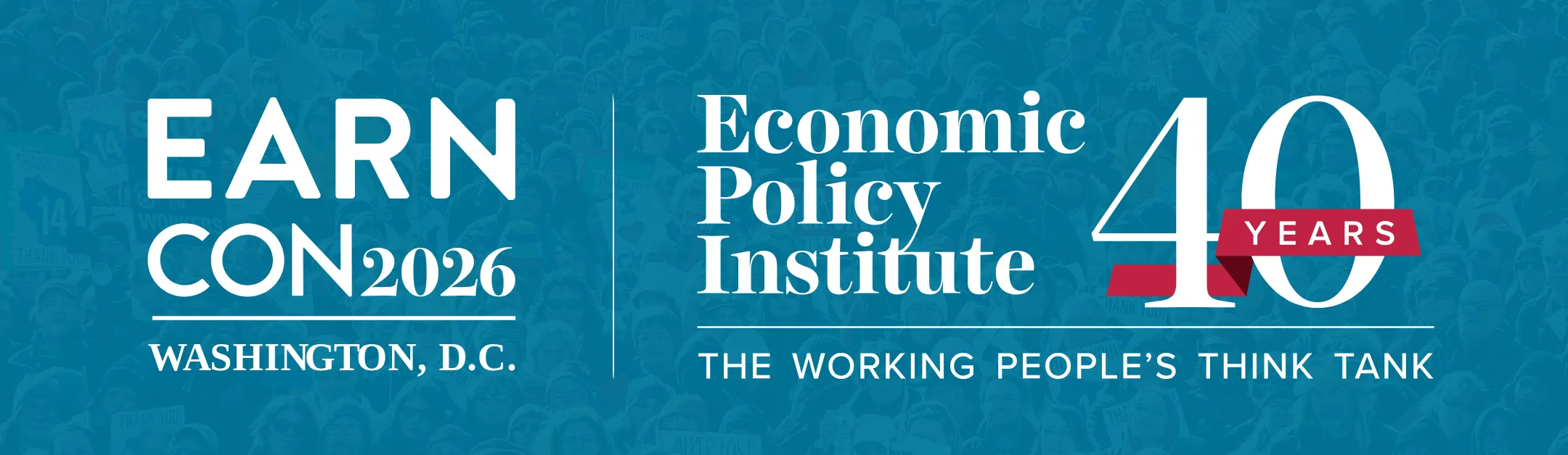 Economic Policy Institute: Celebrating 40 years as the working people's think tank