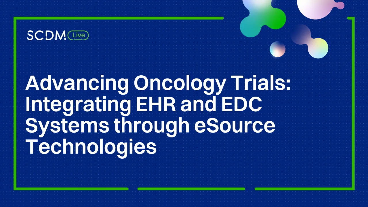 Advancing Oncology Trials: Integrating EHR and EDC Systems through eSource Technologies