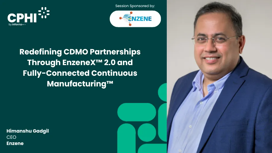 Redefining CDMO Partnerships Through EnzeneX™ 2.0 and Fully-Connected Continuous Manufacturing™