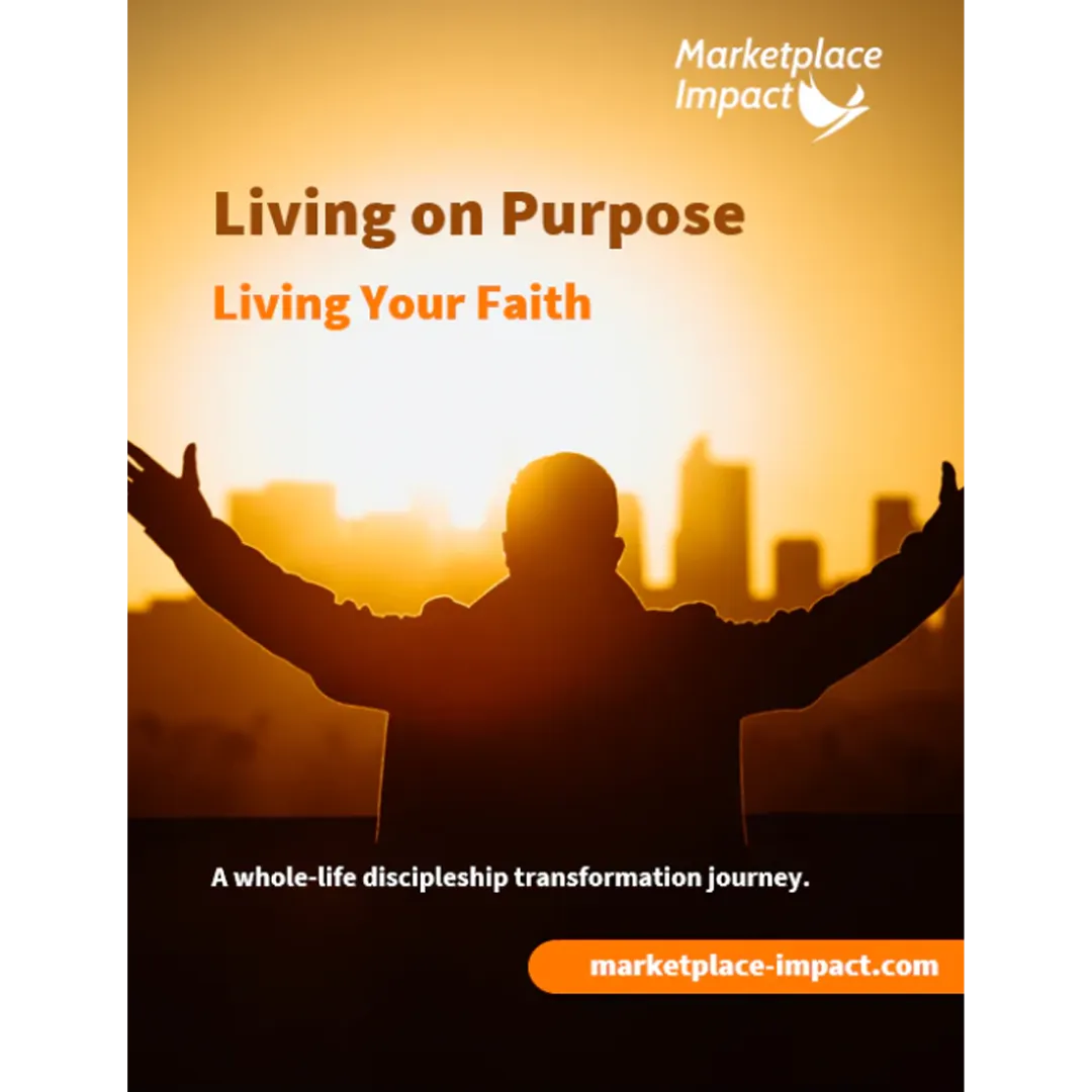 Living on Purpose - Living Your Faith