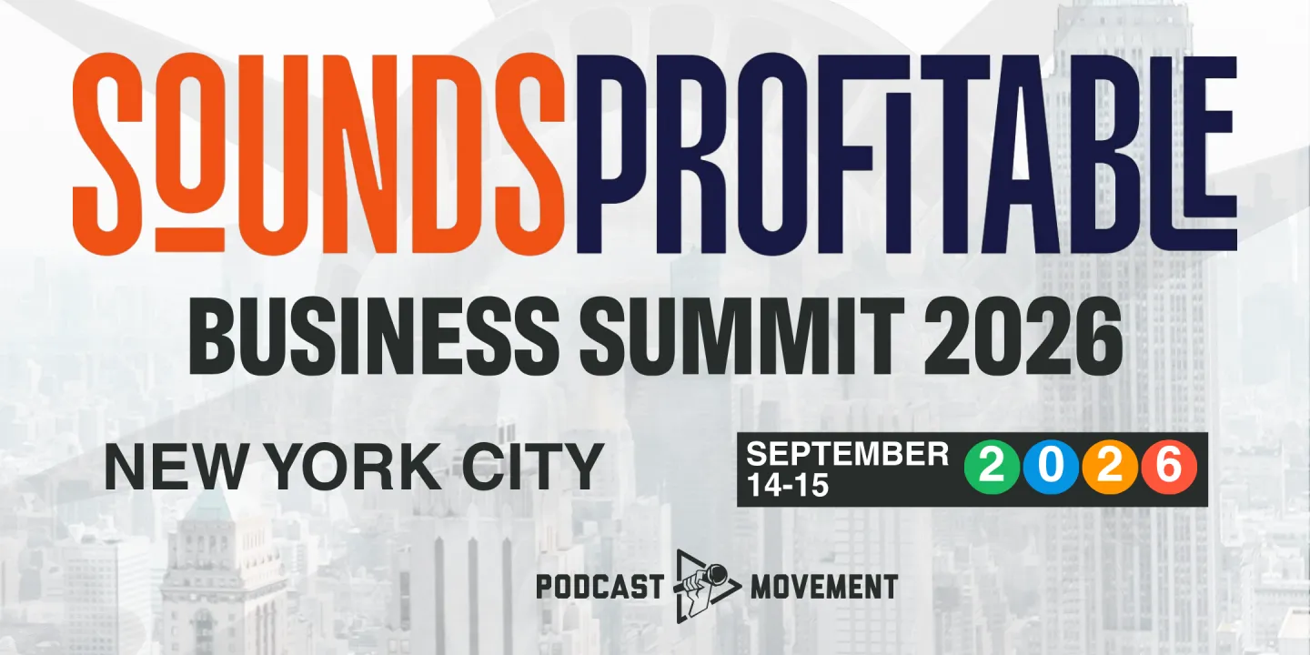 Podcast Business Summit 2026