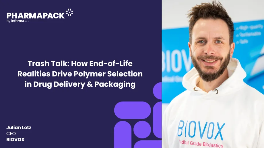 Trash Talk: How End-of-Life Realities Drive Polymer Selection in Drug Delivery & Packaging