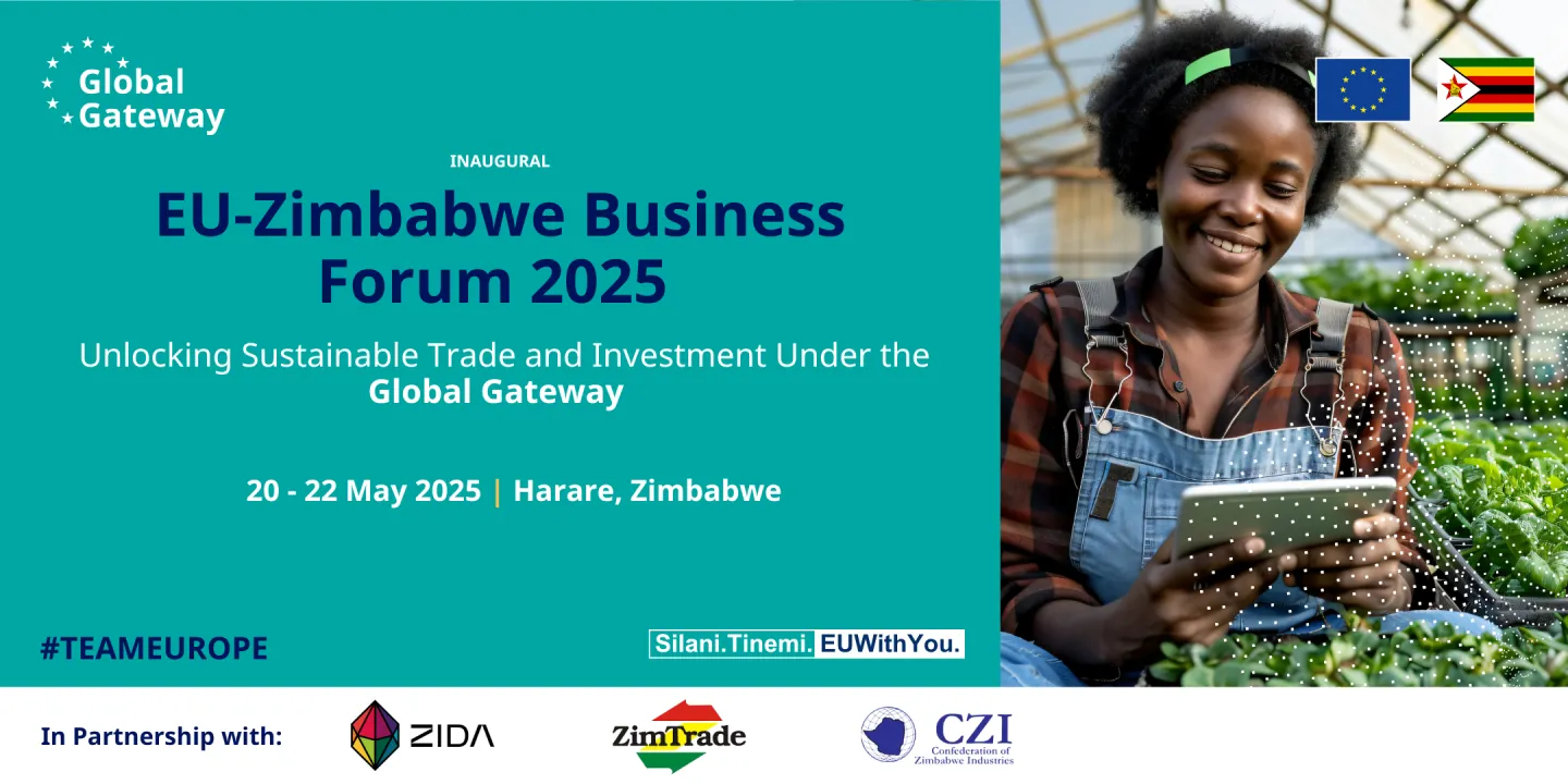 EU – Zimbabwe Business Forum 2025: Unlocking Trade and Investment Under the Global Gateway