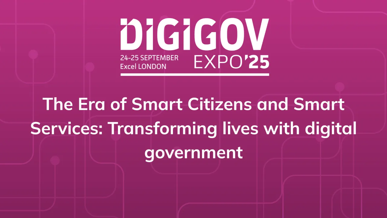 The Era of Smart Citizens and Smart Services: Transforming lives with digital government