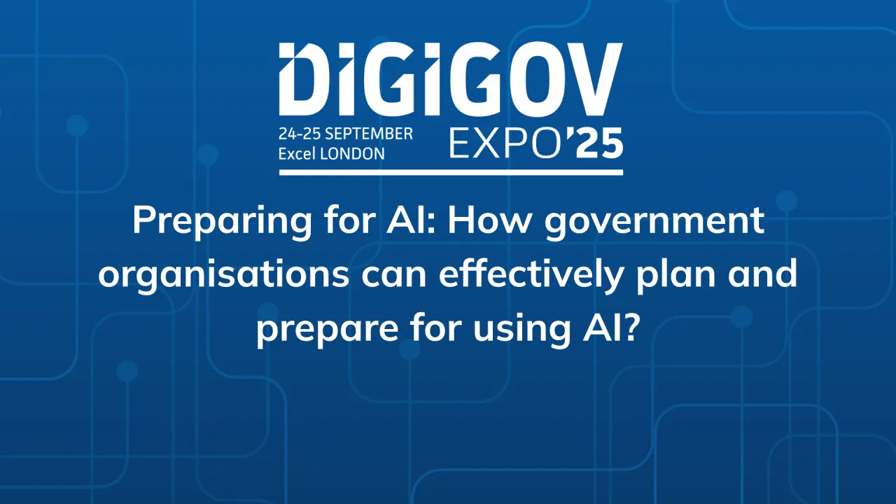 Preparing for AI: How government organisations can effectively plan and prepare for using AI?