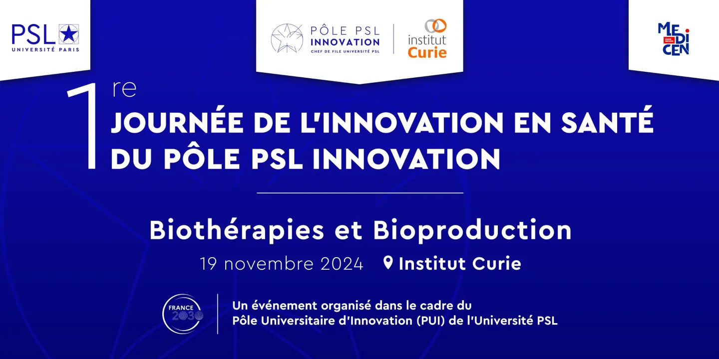 Journée de l'Innovation en Santé du Pôle PSL Innovation
