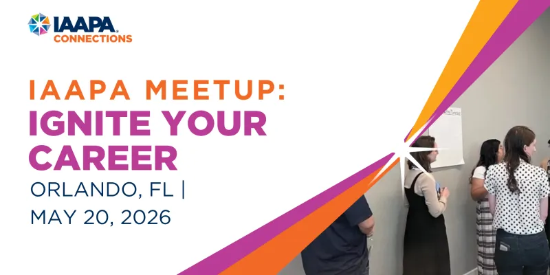 IAAPA Meetup: Ignite Your Career