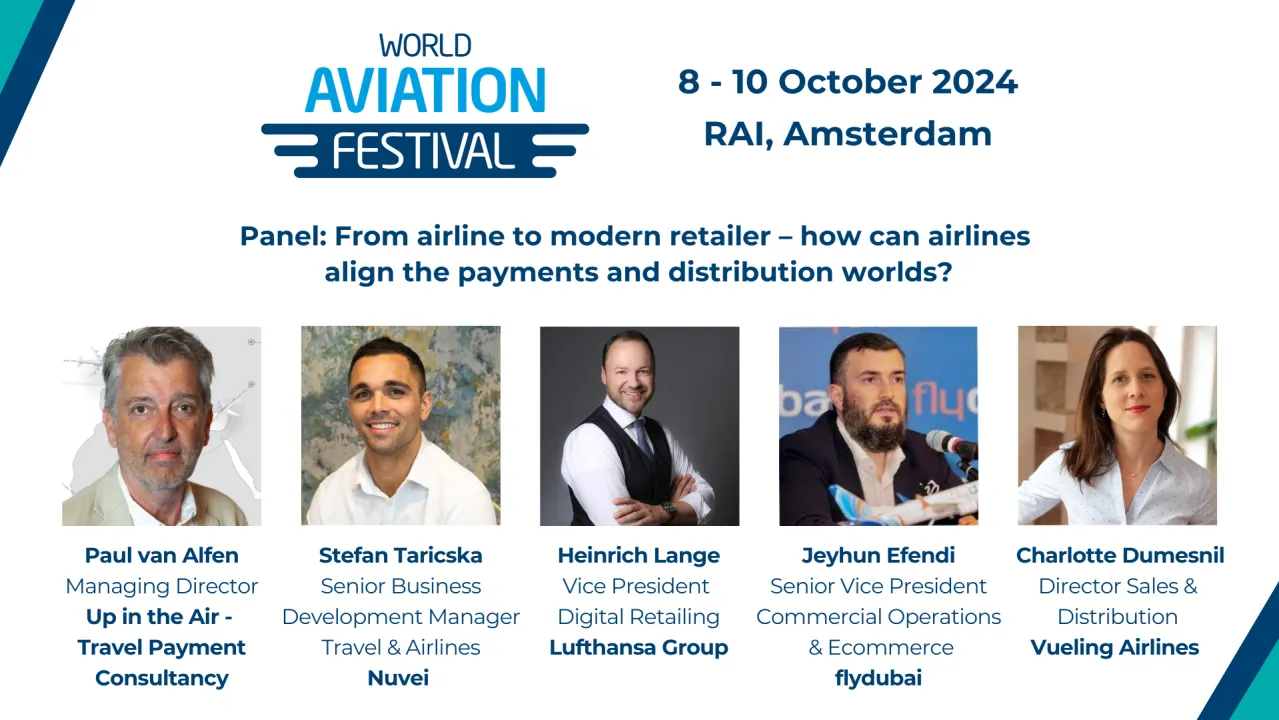 Panel: From airline to modern retailer – how can airlines align the payments and distribution worlds?