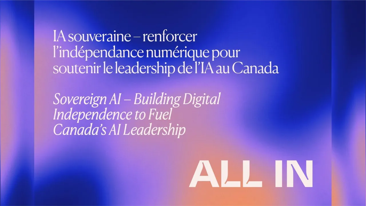 Sovereign AI – Building Digital Independence to Fuel Canada's AI Leadership