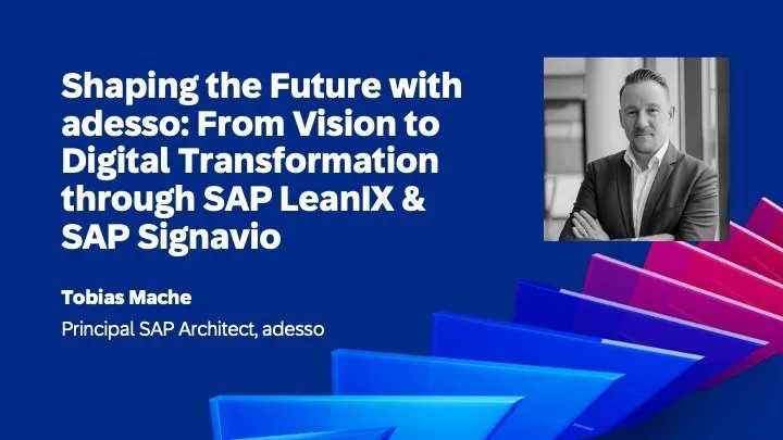 Shaping the Future with adesso: From Vision to Digital Transformation through SAP LeanIX & SAP Signavio