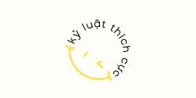 KỶ LUẬT THÍCH CỰC