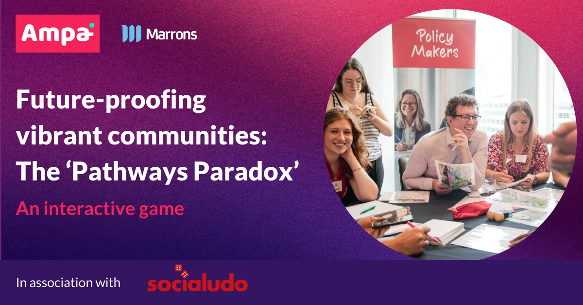Future-proofing vibrant communities: The ‘Pathways Paradox’ - An Interactive Game - Ampa Group
