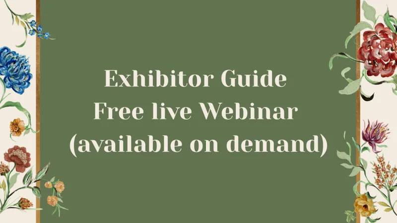 Exhibitor Guide - Free live Webinar (available on demand)