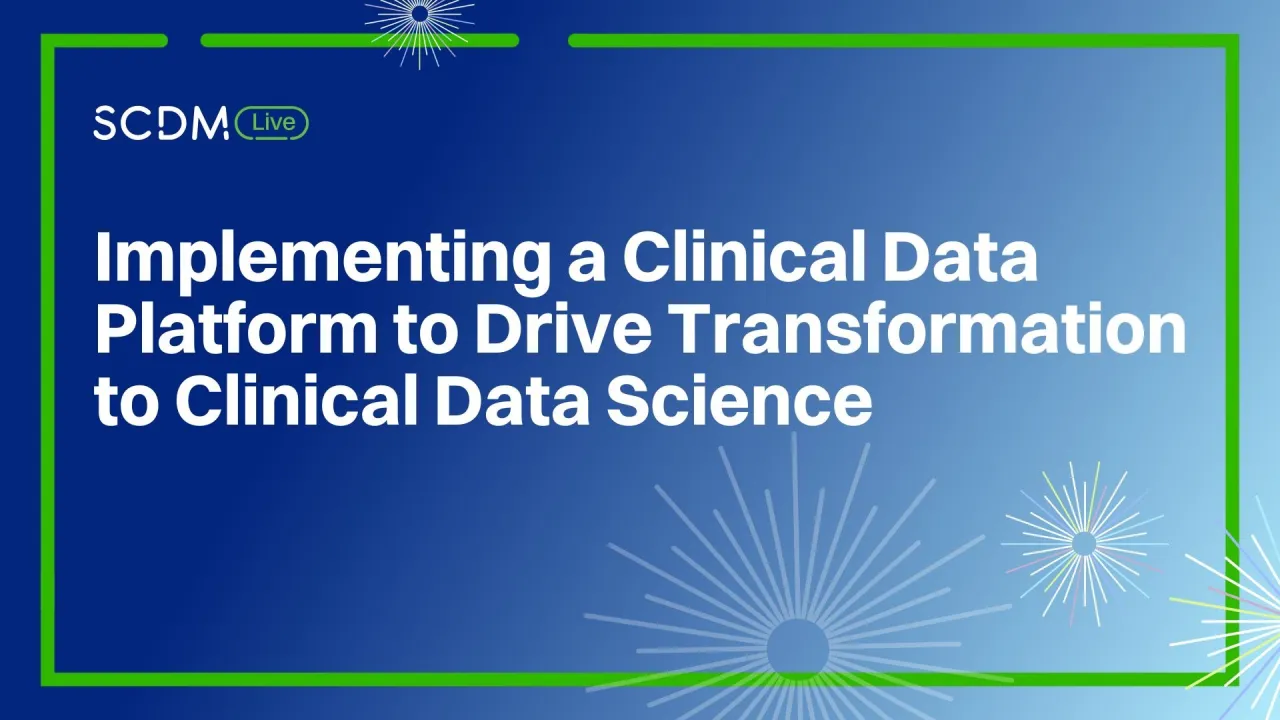 Implementing a Clinical Data Platform to Drive Transformation to Clinical Data Science