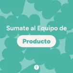 Sumate al Equipo de Producto