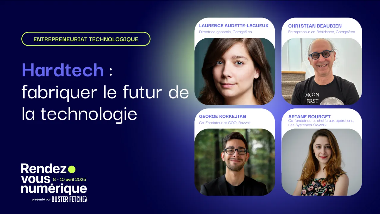 Hardtech : fabriquer le futur de la technologie