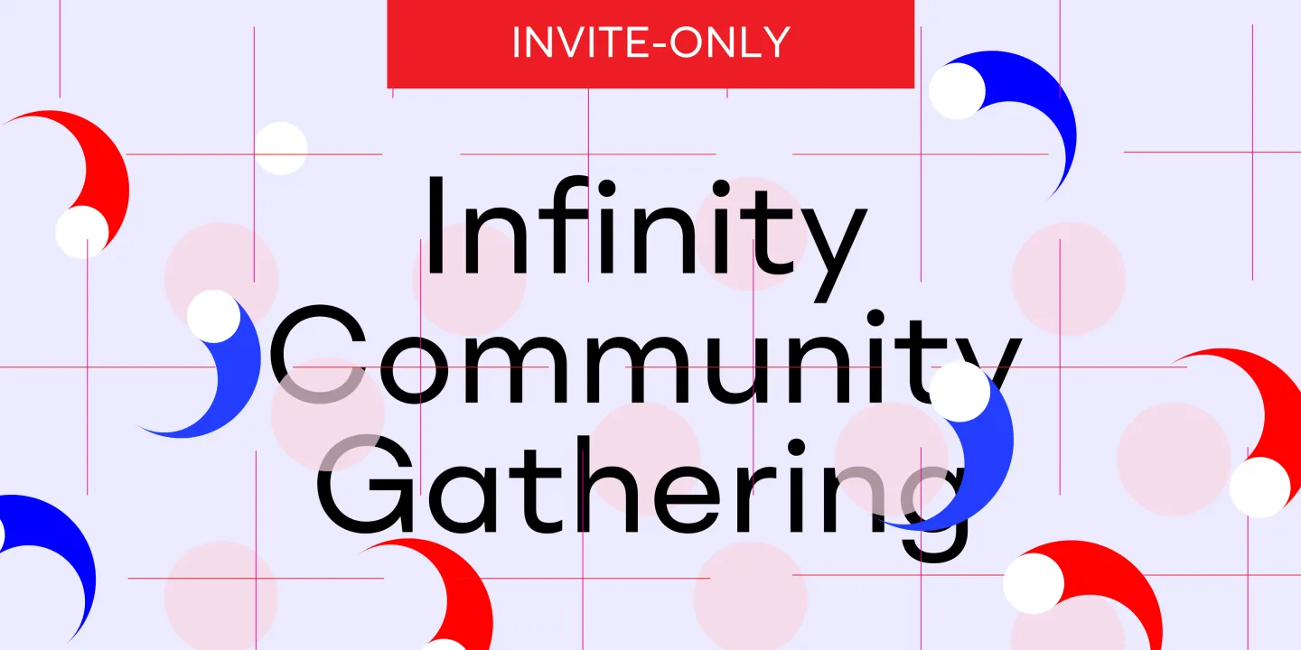 Infinity Community Gathering - Side Event (invite-only)