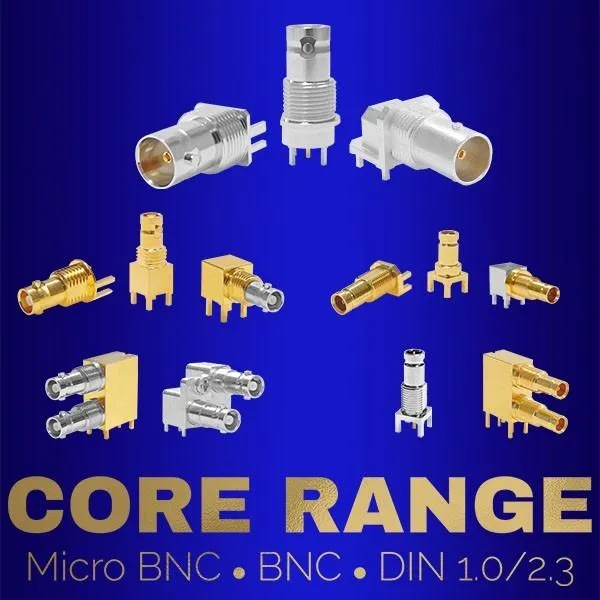 The Core Range - Coaxial Connectors