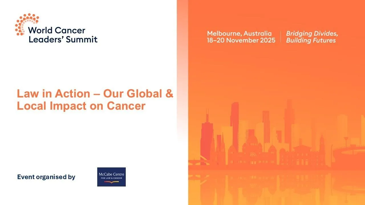 Law in Action – Our Global & Local Impact on Cancer