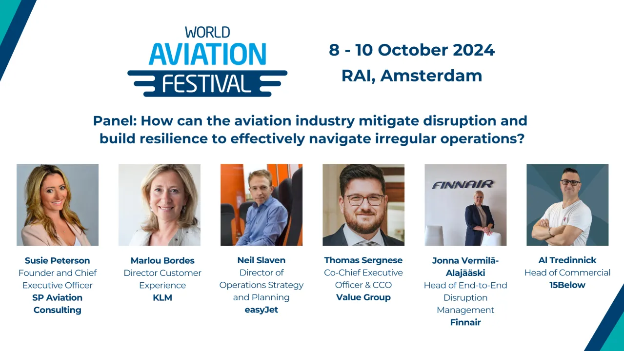 Panel: How can the aviation industry mitigate disruption and build resilience to effectively navigate irregular operations?
