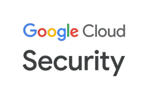 GOOGLE CLOUD SECURITY