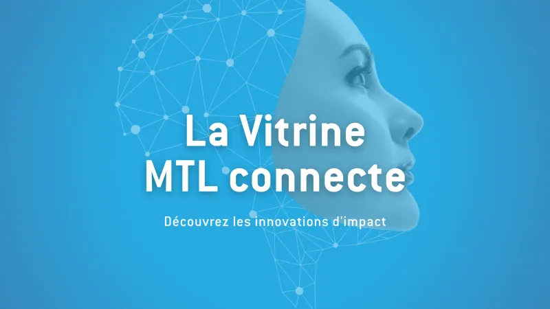 MTL connecte Showcase