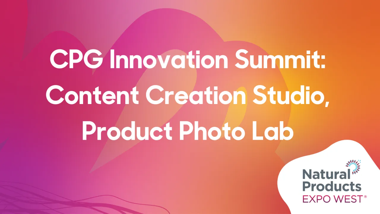 CPG Innovation Summit: Content Creation Studio, Product Photo Lab