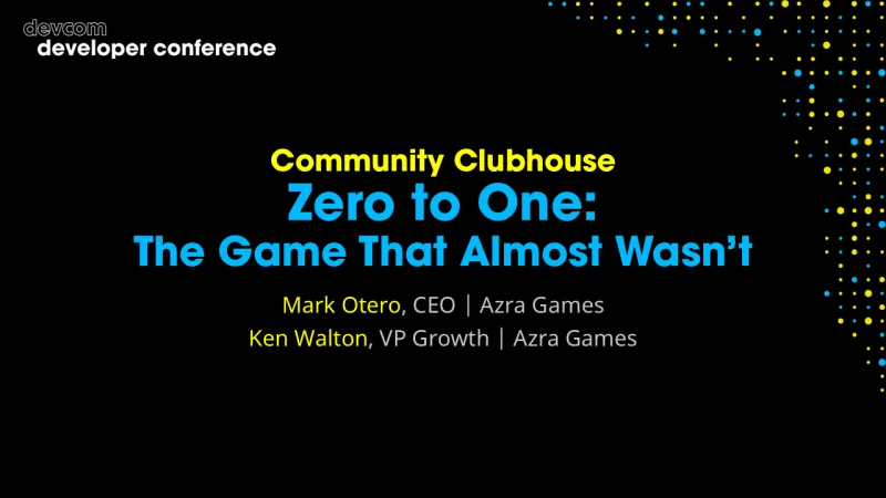 Community Clubhouse: Zero to One: The Game That Almost Wasn’t