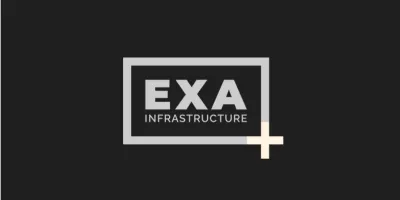 EXA Infrastructure