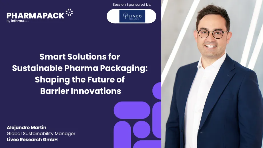 Smart Solutions for Sustainable Pharma Packaging: Shaping the Future of Barrier Innovations