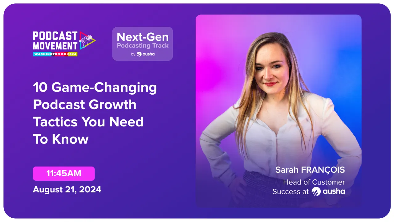 10 Game-Changing Podcast Growth Tactics You Need to know