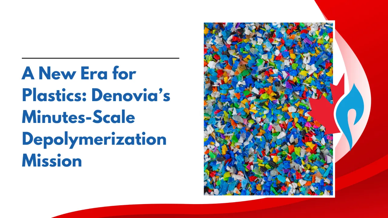 A New Era for Plastics: Denovia’s Minutes-Scale Depolymerization Mission