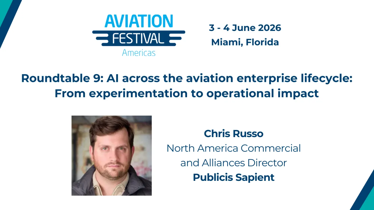 Roundtable 9: AI Across the Aviation Enterprise Lifecycle: From Experimentation to Operational Impact