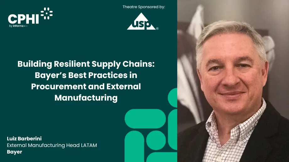 Building Resilient Supply Chains: Bayer’s Best Practices in Procurement and External Manufacturing