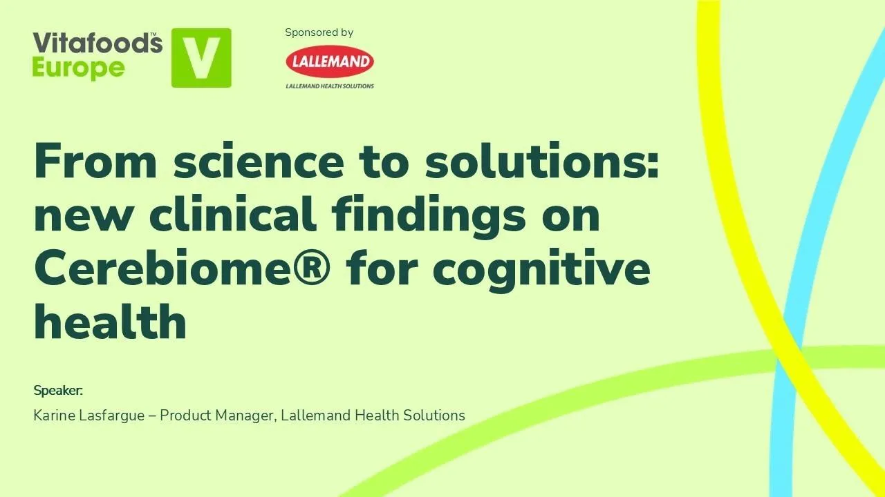 From science to solutions: new clinical findings on Cerebiome® for cognitive health