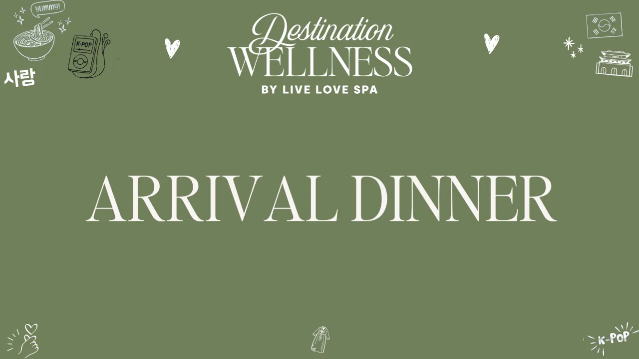 Arrival Dinner