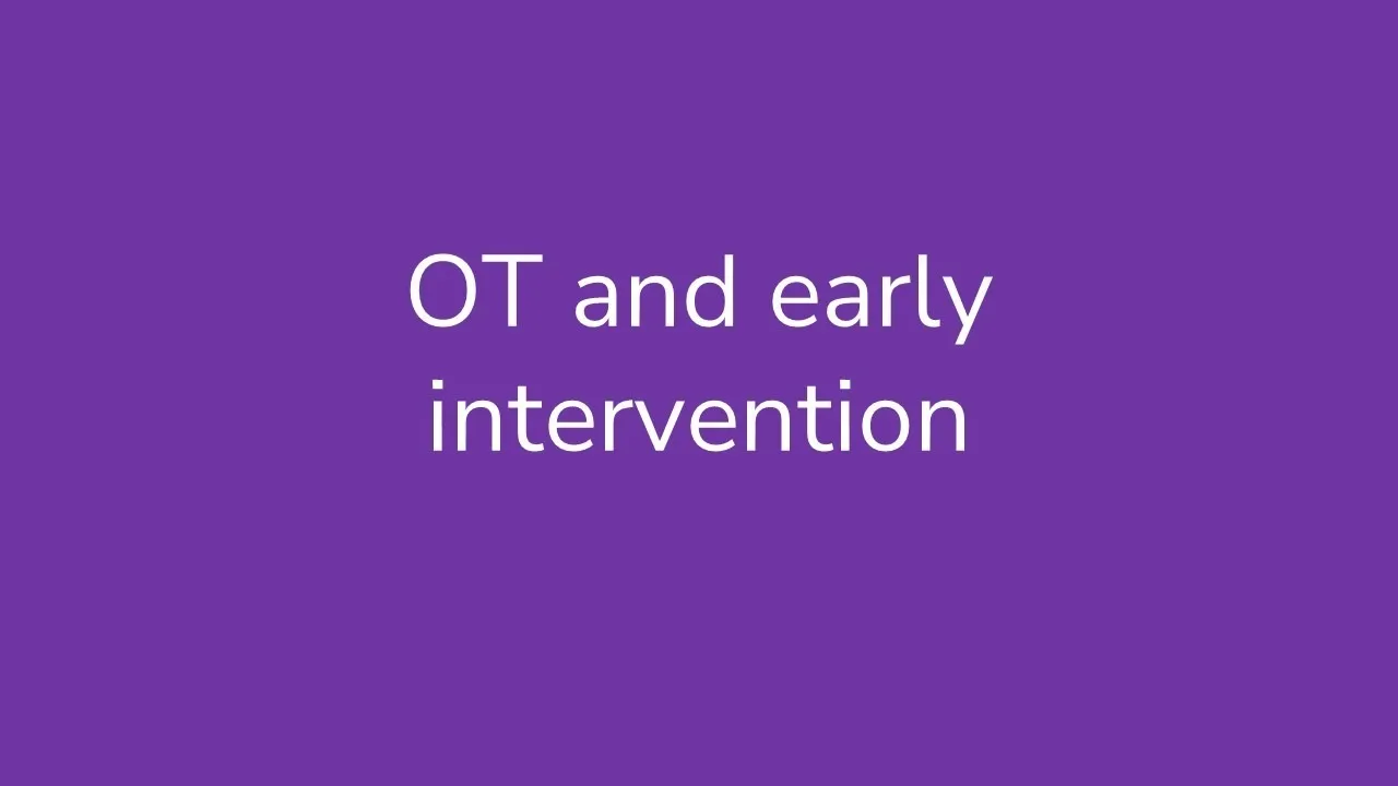 Session 24: OT and early intervention