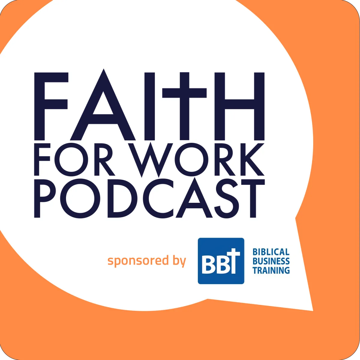 Faith for Work Podcast: Extraordinary People. Everyday Faith.