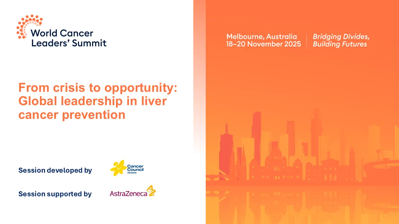Multi-sponsored session: From crisis to opportunity: Global leadership in liver cancer prevention