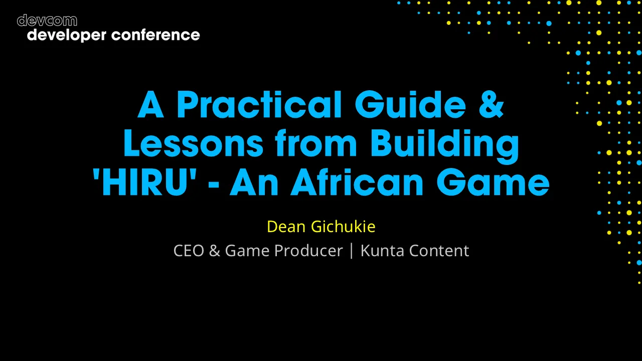A Practical Guide & Lessons from Building 'HIRU' - An African Game