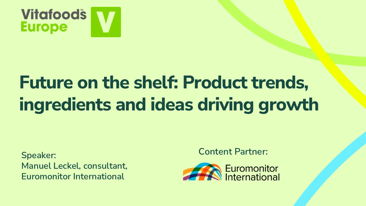 Future on the shelf: Product trends, ingredients and ideas driving growth