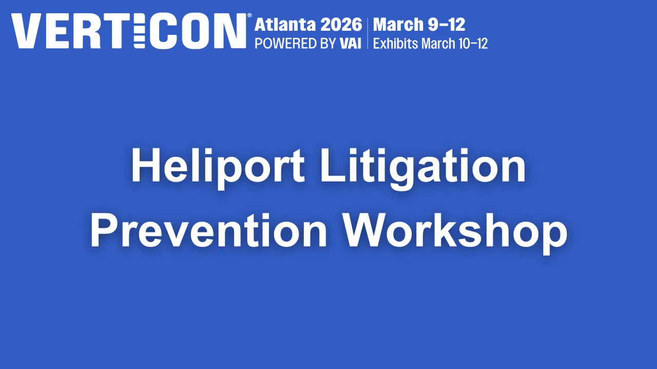 Heliport Litigation Prevention Workshop