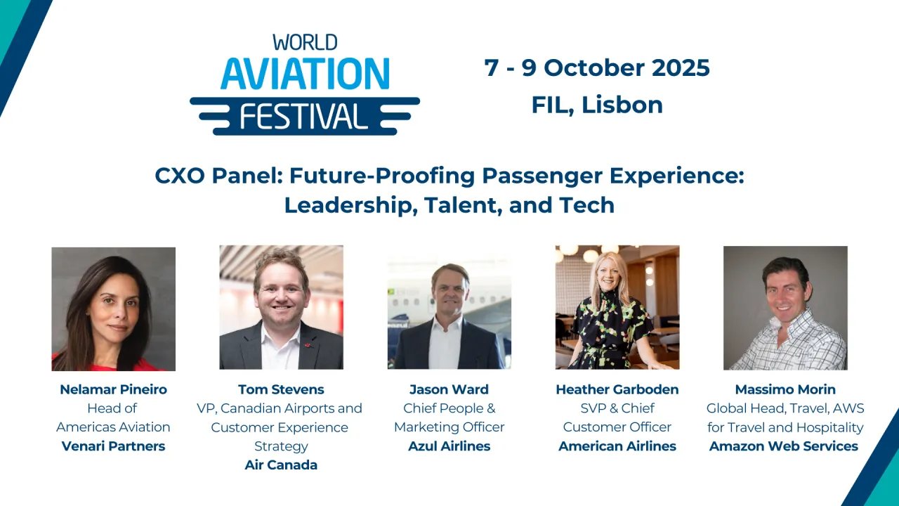 CXO Panel: Future-Proofing Passenger Experience: Leadership, Talent, and Tech