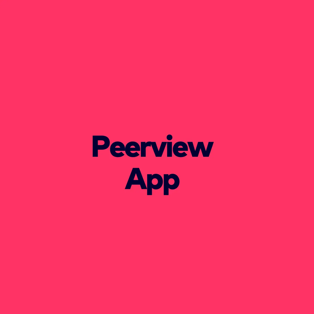 PeerView App